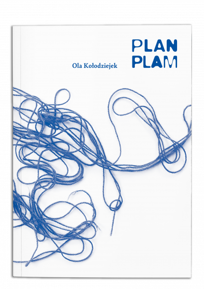 Plan plam, tekst: Ola Kołodziejek, wydawca: Wydawnictwo Wolno 2021